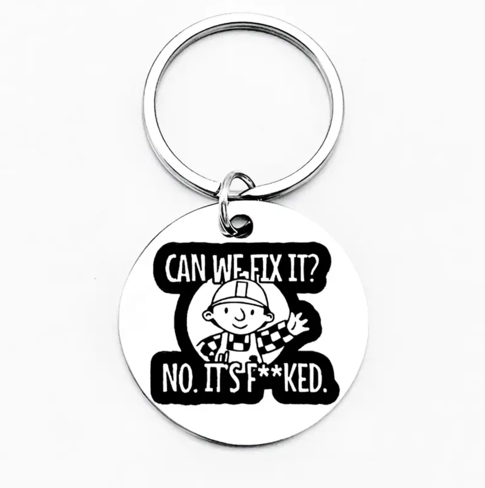 3/$25 Bob The Builder Can We Fix It No Its F'd Stainless Steel Keychain NEW